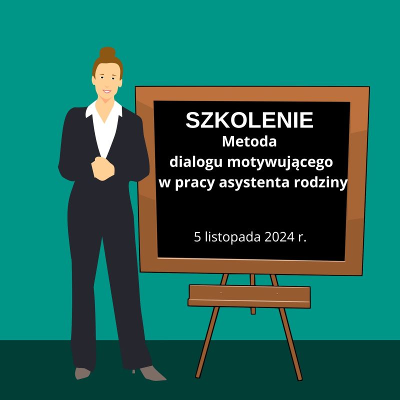 Szkolenie pn. „Metoda dialogu motywującego w pracy asystenta rodziny”